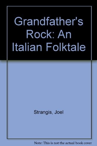 Grandfather's Rock: An Italian Folktale