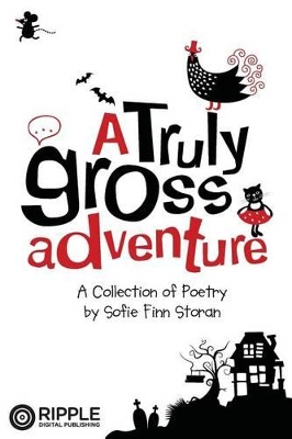 A Truly Gross Adventure