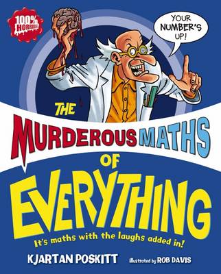 Murderous Maths of Everything