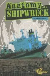 Anatomy of a Shipwreck