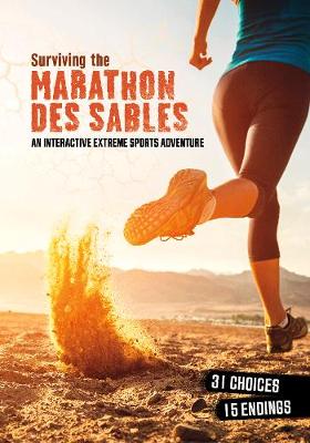 Surviving the Marathon des Sables: An Interactive Extreme Sports Adventure