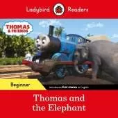 Ladybird Readers Beginner Level - Thomas the Tank Engine - Thomas and the Elephant (ELT Graded Reader)