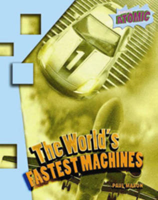 World's Fastest Machines