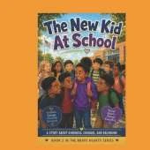 The Brave Heart Series: The New Kid At School
