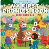 My First Phonics Book: Kids ages 3 to 5