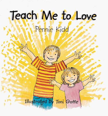 Teach Me to Love