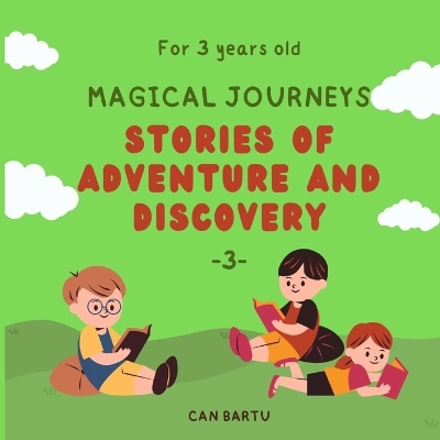 Magical Journeys: Stories of Adventure and Discovery
