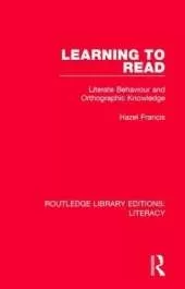 Learning to Read: Literate Behaviour and Orthographic Knowledge
