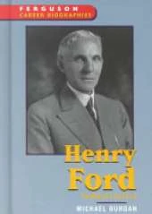 Henry Ford: Industrialist