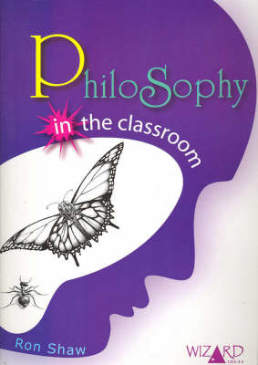Philosophy in the Classroom