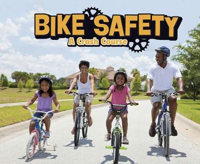 Bike Safety: A Crash Course