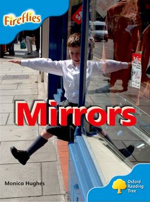 Oxford Reading Tree: Level 3: More Fireflies A: Mirrors