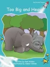 Red Rocket Readers: Fluency Level 2 Fiction Set A: Too Big and Heavy