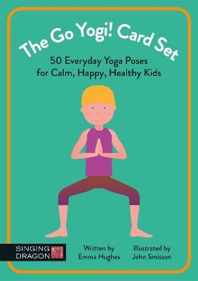 The Go Yogi! Card Set: 50 Everyday Yoga Poses for Calm, Happy, Healthy Kids