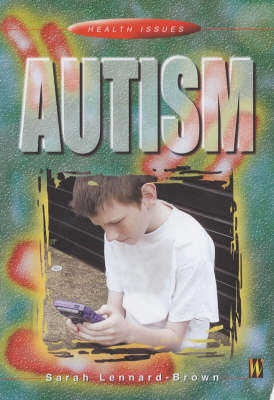 Health Issues: Autism