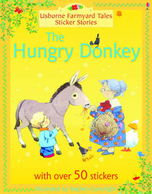 Usborne Farmyard Tales Sticker Stories The Hungry Donkey