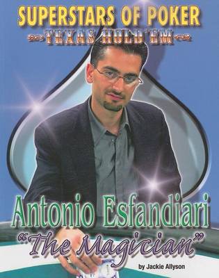 Antonio 'the Magician' Esfandiari