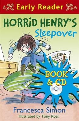 Horrid Henry Early Reader: Horrid Henry's Sleepover: Book 26