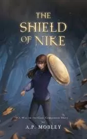 The Shield of Nike: A War on the Gods Companion Story