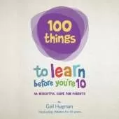 100 things to learn before you're 10