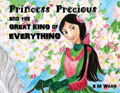 Princess Precious and The Great King of Everything