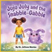 Juju July and the Snabble-Gabble