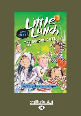The School Gate: Little Lunch Series