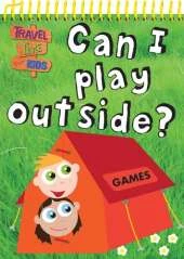 Can I Play Outside?