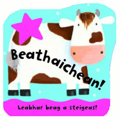Beathaichean!: Leabhraichean A Steigeas