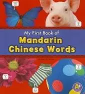 My First Book of Mandarin Chinese Words