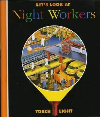 Let's Look at Night Workers