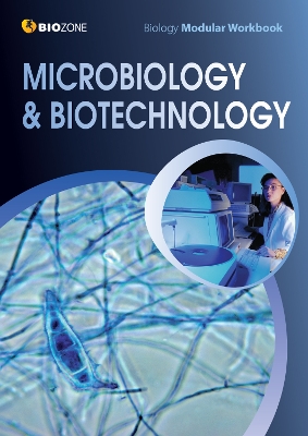 Microbiology & Biotechnology: Biology Modular Workbook