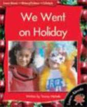 We Went on Holiday