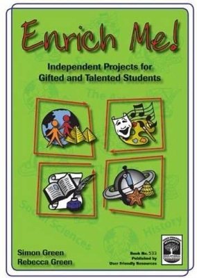 Enrich Me!: Independent Projects for Gifted and Talented Students