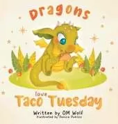 Dragons Love Taco Tuesday
