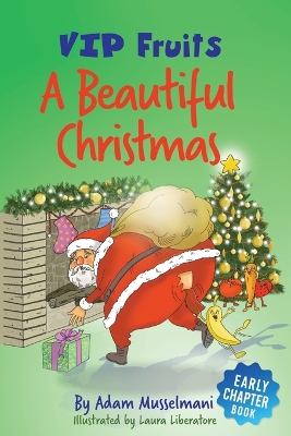 A Beautiful Christmas: A Humorous Early Chapter Book for Kids Age 6 and Up