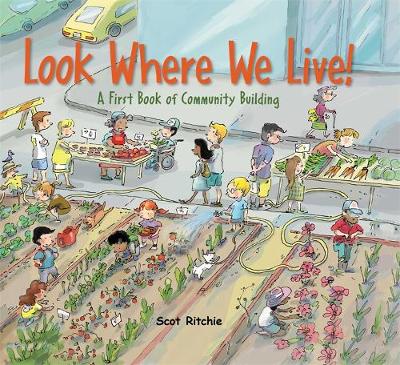 Look Where We Live: A First Book of Community Building