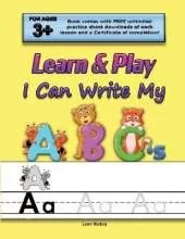 Learn & Play: I Can Write My ABC's