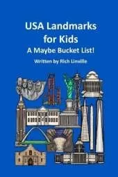 USA Landmarks for Kids A Maybe Bucket List
