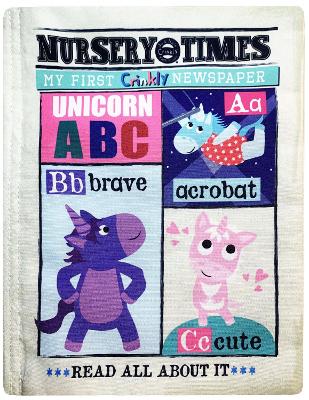 UNICORNS A to Z: MY FIRST CRINKLY NEWSPAPER