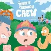 The Think it Through Crew: Takes on Bullying