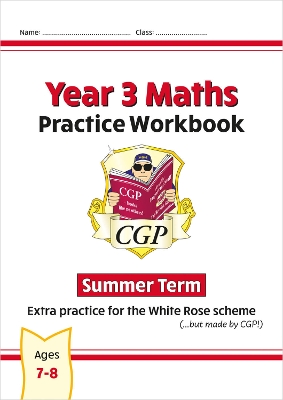New CGP KS2 Maths Workbook - Year 3 Summer Term (extra practice for the White Rose scheme)