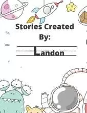 Stories Created By: Landon