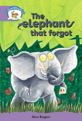 Literacy Edition Storyworlds Stage 8, Animal World, The Elephant That Forgot 6 Pack