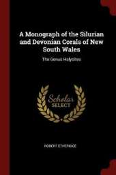A Monograph of the Silurian and Devonian Corals of New South Wales: The Genus Halysites