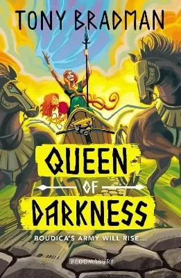 Queen of Darkness: Boudica's army will rise...