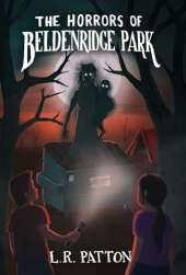 The Horrors of Beldenridge Park