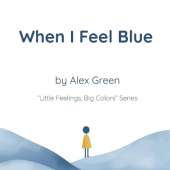 When I Feel Blue