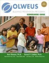 Olweus Bullying Prevention Program: Schoolwide Guide