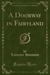 A Doorway in Fairyland (Classic Reprint)